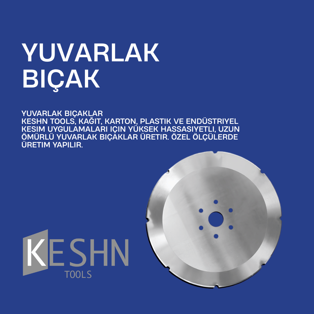 yuvarlak bıçak